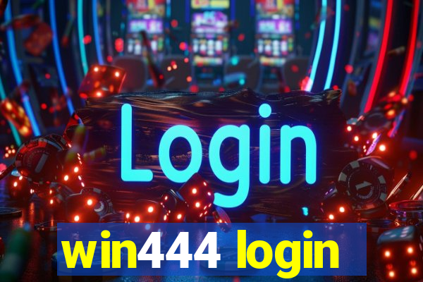 win444 login